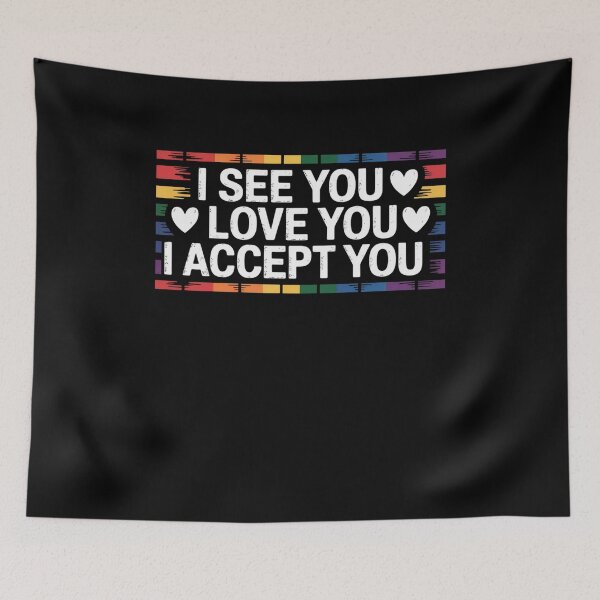 Item preview, I See Love Accept You Gay Rainbow Pride Flag designed and sold by SiegridOffical.