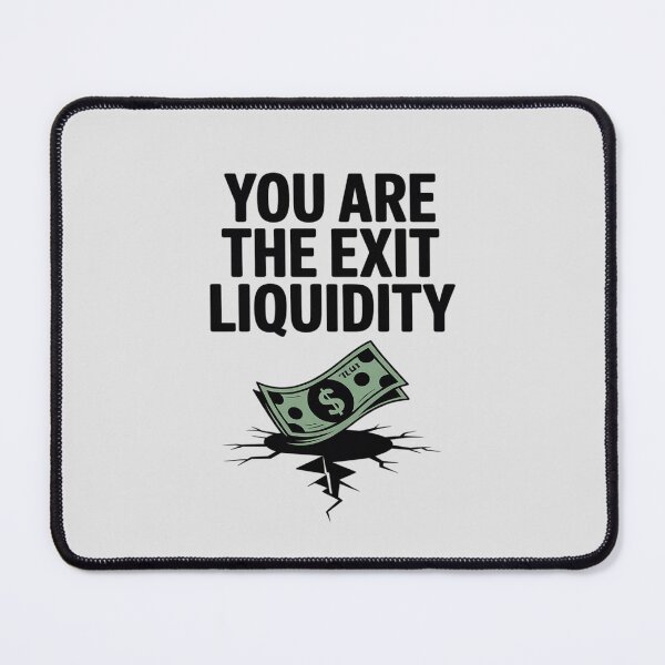 Item preview, You Are The Exit Liquidity designed and sold by LittleDame.