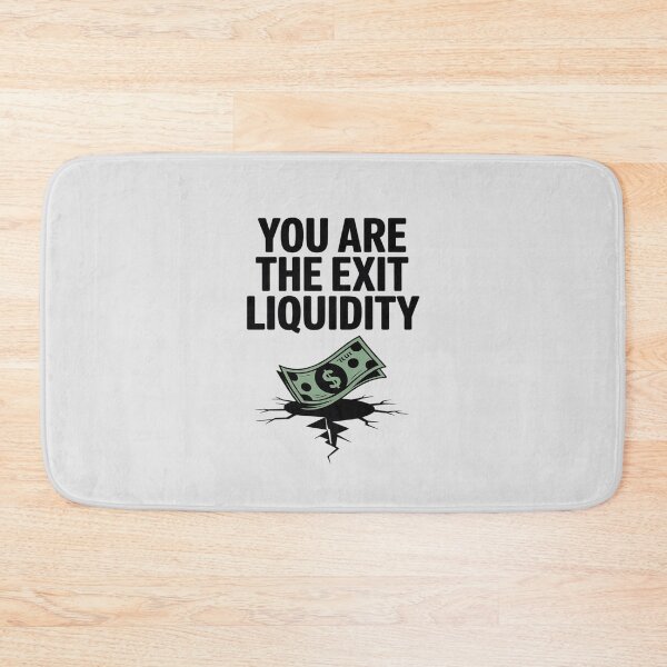 Item preview, You Are The Exit Liquidity designed and sold by LittleDame.