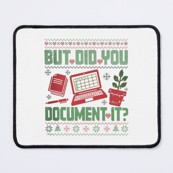 Item preview, But Did You Document It Ugly, Funny Office Holiday, HR Christmas Humor Ugly designed and sold by peggycantu.