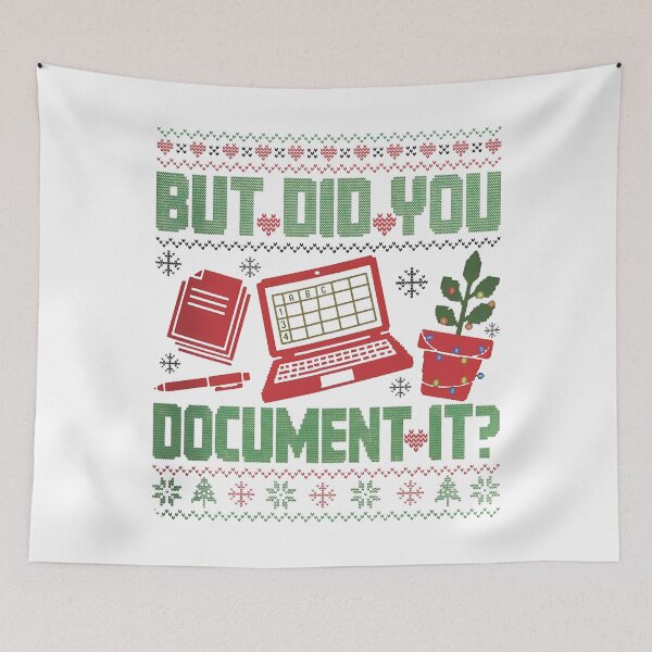 Item preview, But Did You Document It Ugly, Funny Office Holiday, HR Christmas Humor Ugly designed and sold by peggycantu.