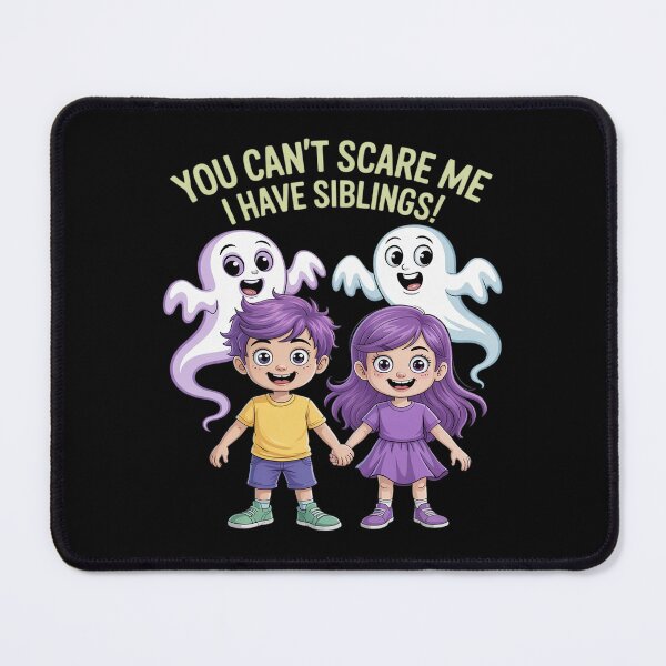 Item preview, You Cant Scare Me I Have Siblings designed and sold by LittleDame.