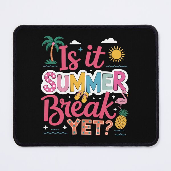 Item preview, Is It Summer Break Yet Teacher Student Last Day Of School designed and sold by SiegridOffical.