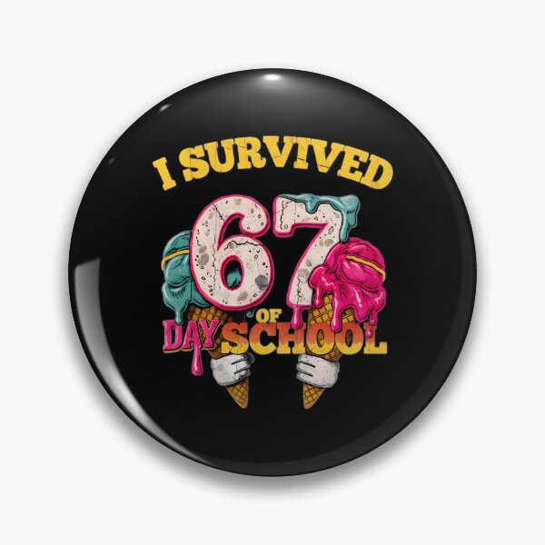 Item preview, Survived I School Teacher Meme of 67 Days Funny Student Classic 67 designed and sold by SteveSaccoro.