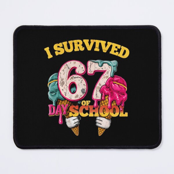 Item preview, Survived I School Teacher Meme of 67 Days Funny Student Classic 67 designed and sold by SteveSaccoro.