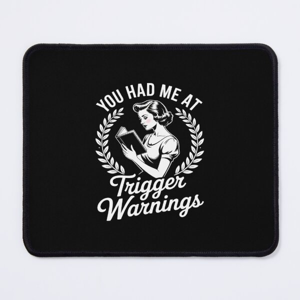 Item preview, You Had Me At Trigger Warnings Dark Romance Reader designed and sold by GasVille.