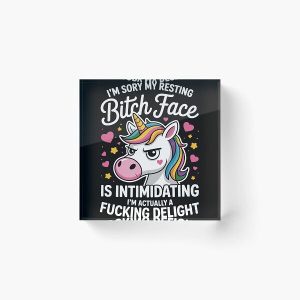 Item preview, Unicorn I'm Sorry My Resting Bitch Face Is Intimidating  designed and sold by RoyTill0Art.