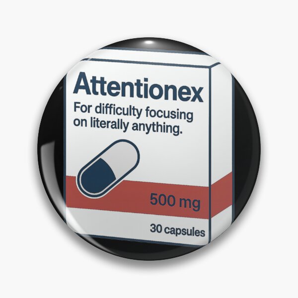 Item preview, Attentionex™ Fake Medication Parody – “For Difficulty Focusing on Literally Anything” Funny Capsule Box Design designed and sold by pharmafeels.