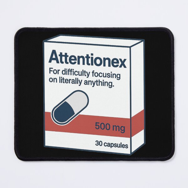 Item preview, Attentionex™ Fake Medication Parody – “For Difficulty Focusing on Literally Anything” Funny Capsule Box Design designed and sold by pharmafeels.