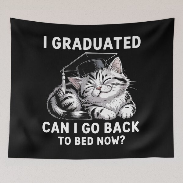 Item preview, I Graduated Can I Go Back To Bed Now Graduation Cat Lover designed and sold by HeinzanoWeno.