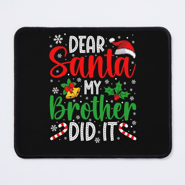 Item preview, Holiday Dear Did Retro Vintage Brother Christmas It Santa My Funny designed and sold by MediarMedic.