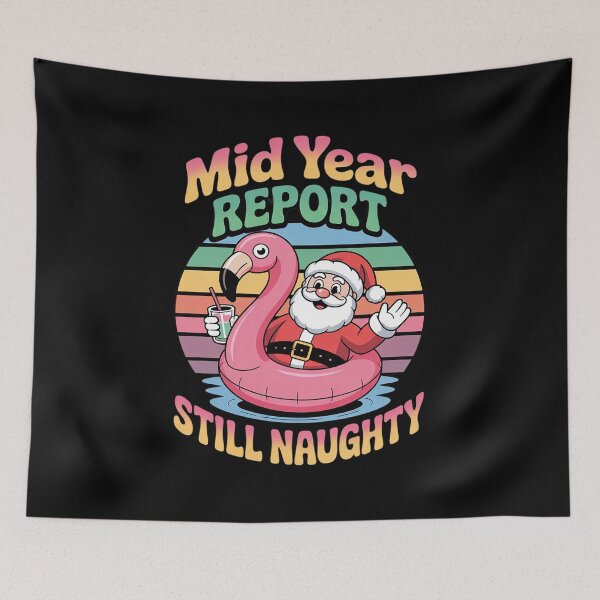 Item preview, Womens Christmas in July Mid Year Report Still Naughty Funny  designed and sold by RoyTill0Art.