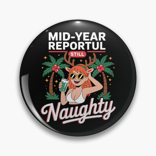 Item preview, Womens Funny Christmas in July Mid-Year Report Still Naughty  designed and sold by RoyTill0Art.