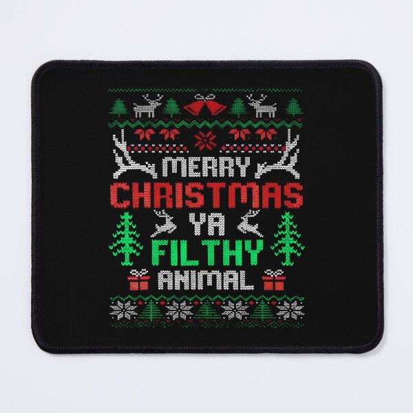 Item preview, Merry Christmas Ya Filthy Animal Ugly T-Shirt, Holly Jolly Christmas designed and sold by peggycantu.