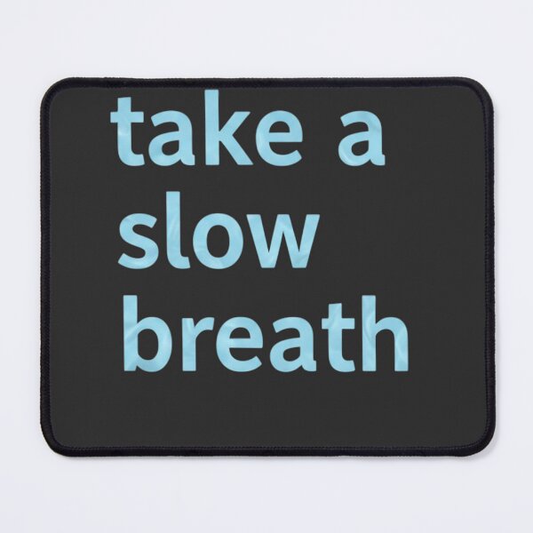 Item preview, Take a Slow Breath – Calm Minimal Affirmation Tee designed and sold by CuteOasis.