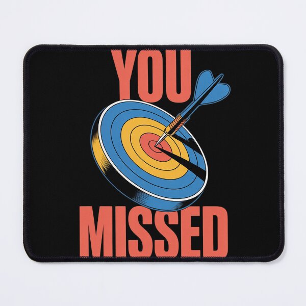 Item preview, You missed dart bullseye archery designed and sold by DetroitMug.