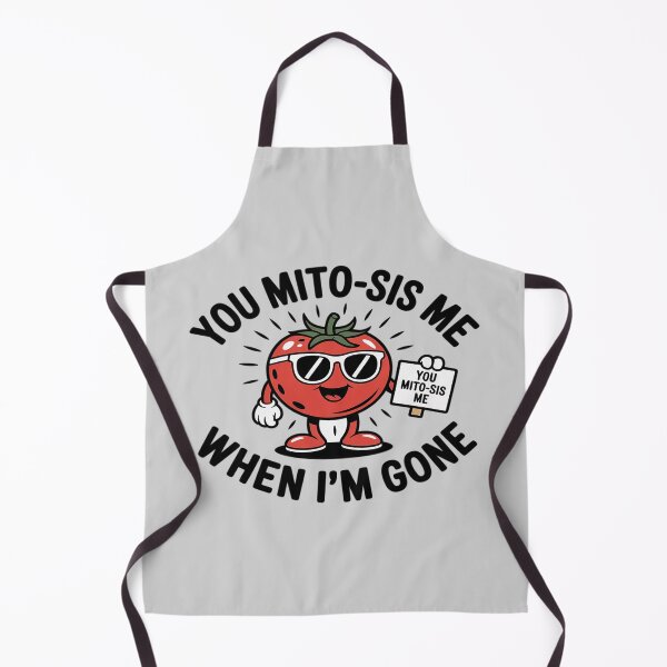 Item preview, You Mito-Sis Me When I'm Gone Science Joke designed and sold by DetroitMug.