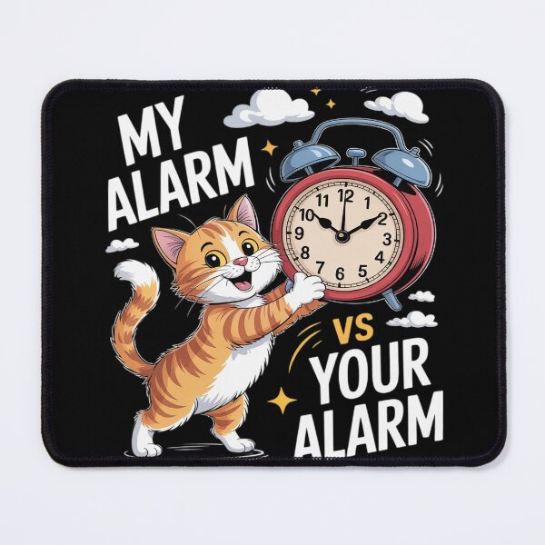 Item preview, Your Alarm VS My Alarm designed and sold by DetroitMug.