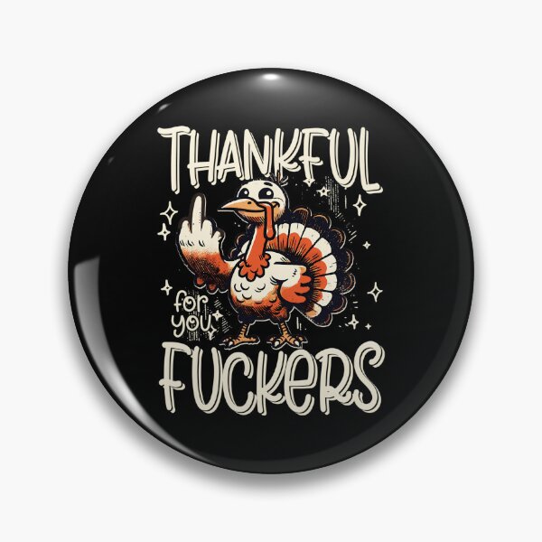 Item preview, 90s Fuckers for Funny Humor You Thanksgiving Thankful Fall designed and sold by JasonesNance.