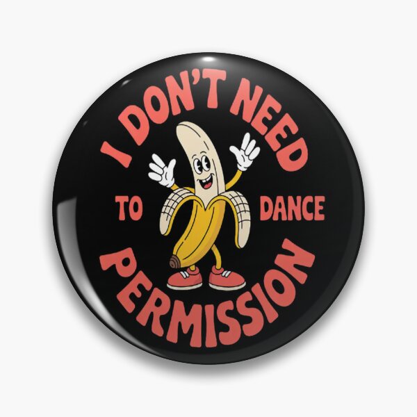Item preview, I Don't Need Your Permission To Dance designed and sold by LacostCarl.