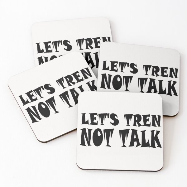 Item preview, Let's tren, not talk designed and sold by Shrewd Mood.