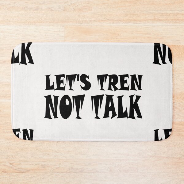 Item preview, Let's tren, not talk designed and sold by Shrewd Mood.