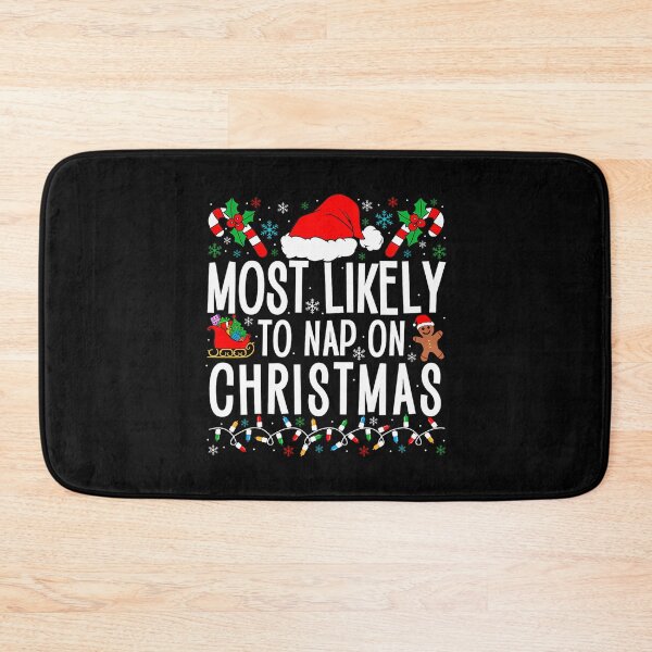 Item preview, Most A Christmas Santa Nap Funny Take To Likely Classic designed and sold by ChrisMccarro.