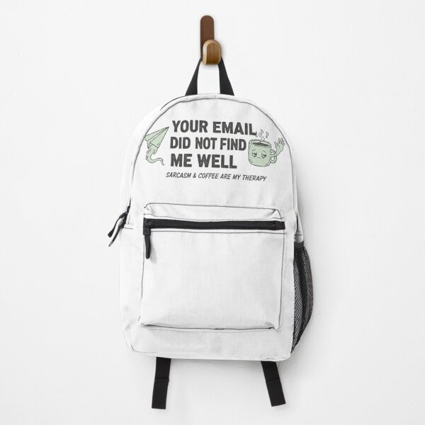 Item preview, Your Email Did Not Find Me Well -  Office Humor  designed and sold by MIMSCorneR.