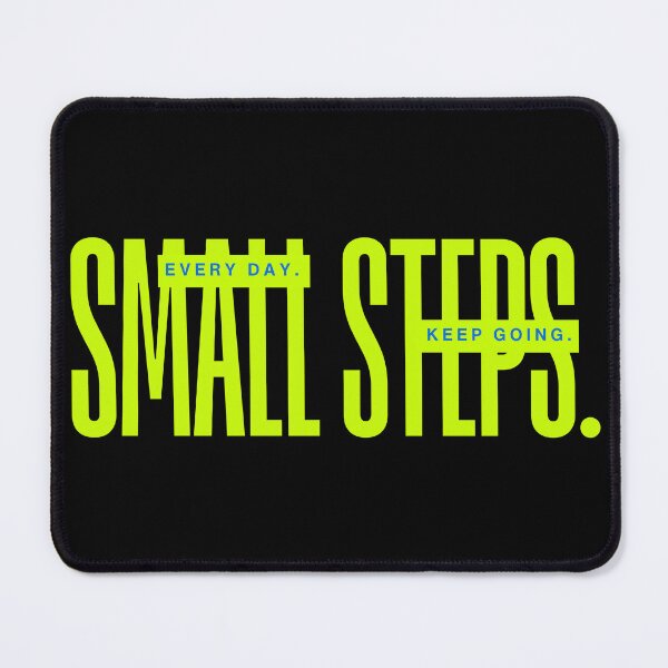 Item preview, Small Steps. Every Day. Keep Going.  designed and sold by Floter80.