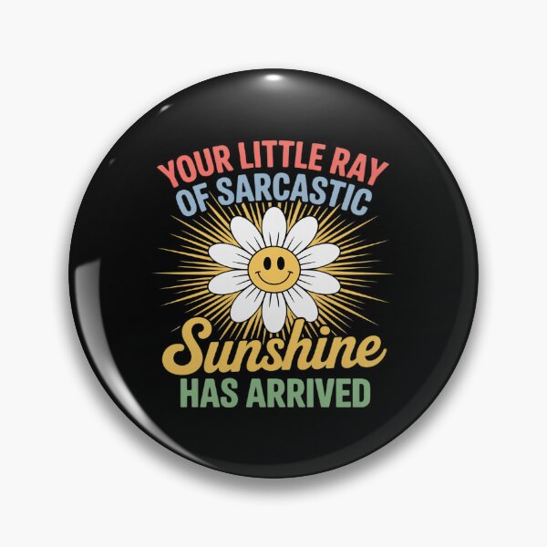 Item preview, Your Little Ray of Sarcastic Sunshine Has Arrived designed and sold by CultureSpec.