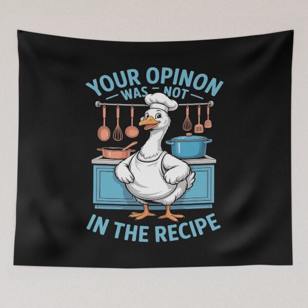 Item preview, YOUR OPINION WAS NOT IN THE RECIPE - Funny Cooking designed and sold by CultureSpec.