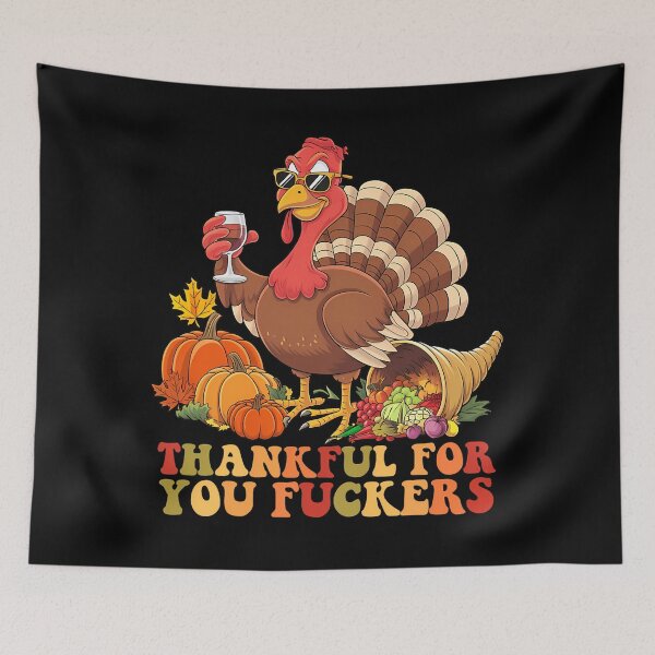 Item preview, Funny Humor Fuckers You Thankful 90s Thanksgiving for Fall designed and sold by JasonesNance.