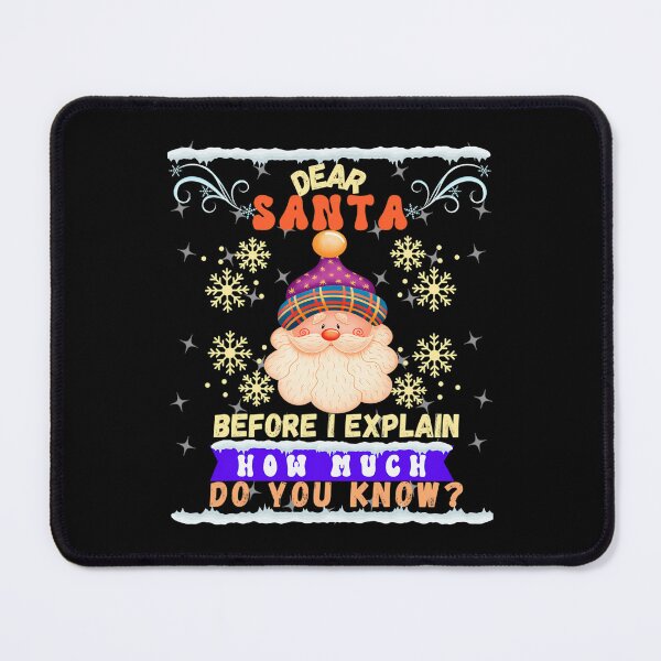 Item preview, I Funny Dear Can Santa On Explain Christmas Naughty List The Santa designed and sold by JoelyNavarro.