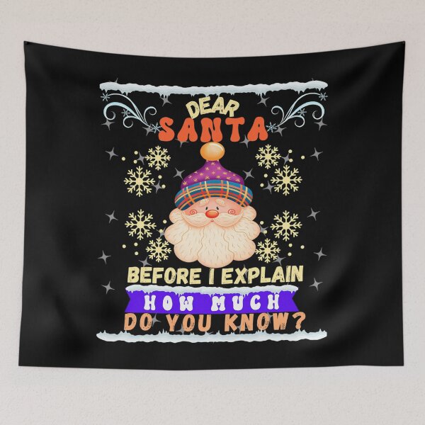Item preview, I Funny Dear Can Santa On Explain Christmas Naughty List The Santa designed and sold by JoelyNavarro.