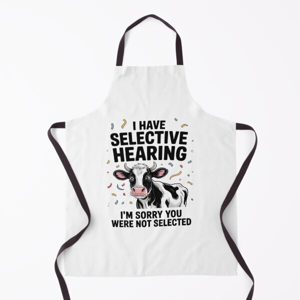 Item preview, Cow I Have Selective Hearing I'm Sorry You Were Not Selected designed and sold by VerseFarm.
