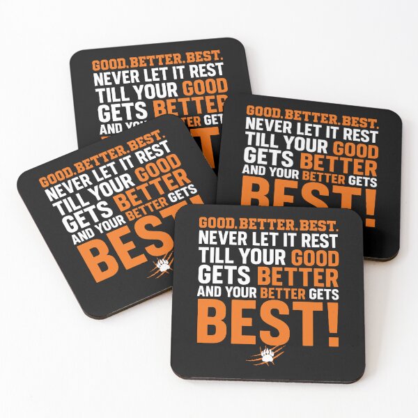 Item preview, Good Better Best Good Better Best Never Let It Rest designed and sold by jillianhanna.