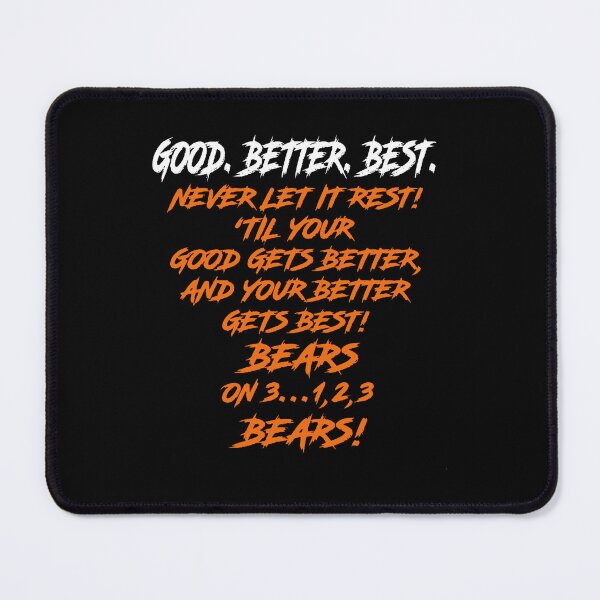 Item preview, Good Better Best Never Let It Rest 'Til Your Good Better Best And Your Better Gets Best Bears On 3...1,2,3 Bears designed and sold by jillianhanna.