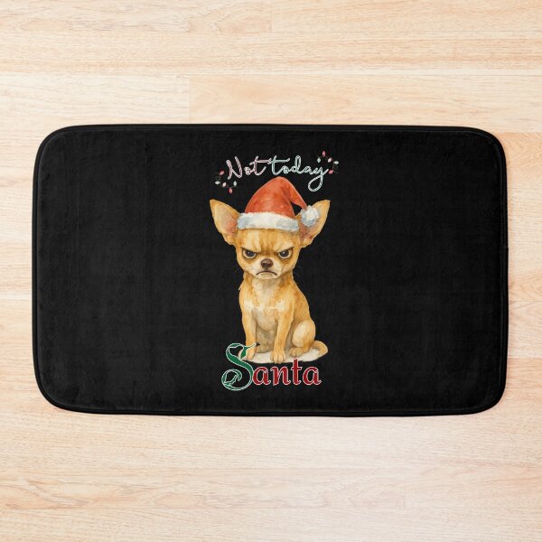 Item preview, Not Today Santa - Angry Holiday Chihuahua designed and sold by GaggleOfGhosts.