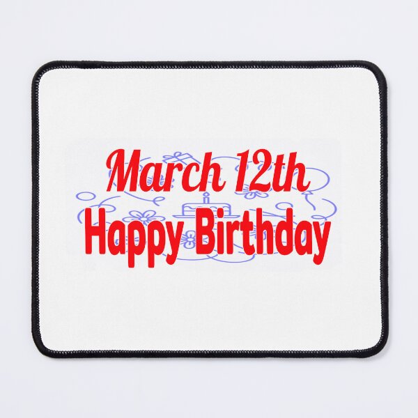 Item preview, March 12th, Happy birthday designed and sold by Sujinthaiart.