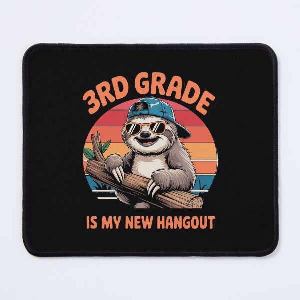 Item preview, 3rd Grade Is My New Hangout Sloth Third Grader designed and sold by lilLilaBatArt.