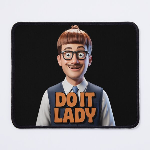 Item preview, Funny Do It Lady Chit Humor Idea designed and sold by VerseFarm.