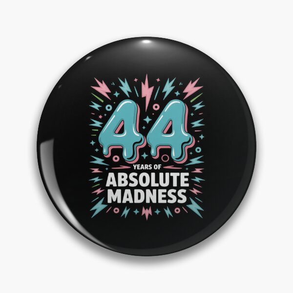 Item preview, 44 Years of Absolute Madness Birthday designed and sold by NetoGalaxy.