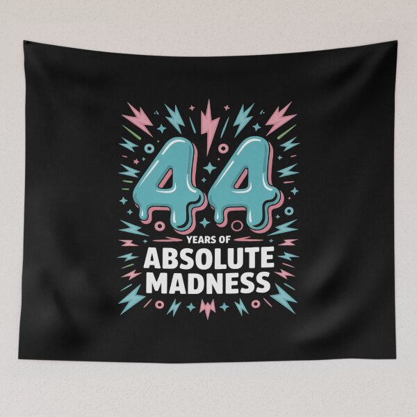 Item preview, 44 Years of Absolute Madness Birthday designed and sold by NetoGalaxy.