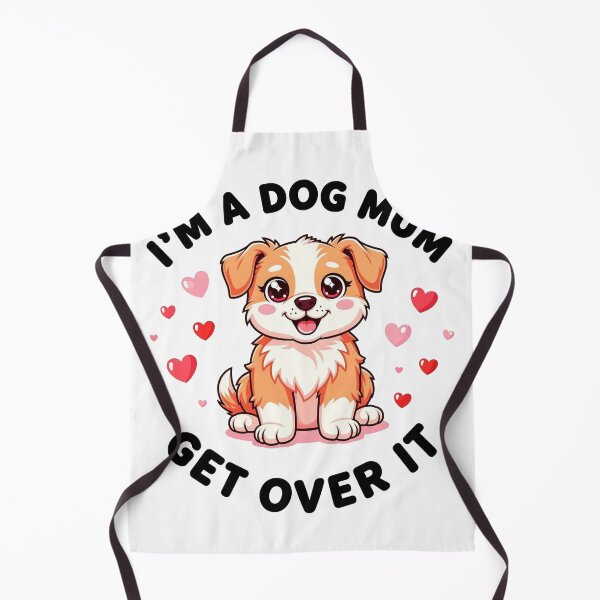 Item preview, I'M A DOG MUM GET OVER IT designed and sold by Xander panda shirts.