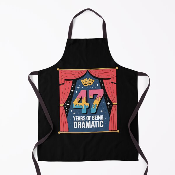 Item preview, 47 Years of Being Dramatic Celebration designed and sold by NetoGalaxy.