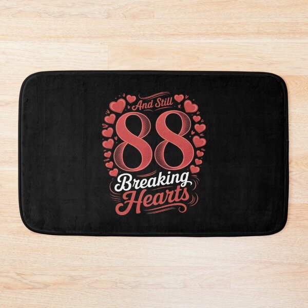 Item preview, 88 and Still Breaking Hearts designed and sold by SnackPAC.