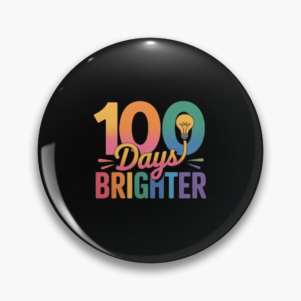 Item preview, 100th Day of School 100 Days Brighter Teachers Kids designed and sold by SnackPAC.