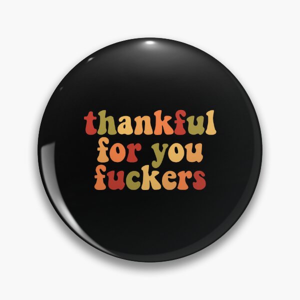 Item preview, You Thankful Fall Humor 90s for Thanksgiving Funny Fuckers designed and sold by JasonesNance.