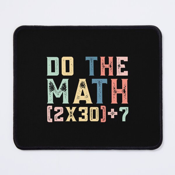 Item preview, Do The Math (2×30)+7, 67 Meme Funny Six Seven designed and sold by PerfectMatch.