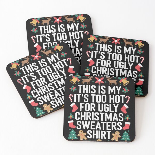 Item preview, This Is My It's Too Hot For Ugly Christmas In July Summer  designed and sold by NailMolisa.